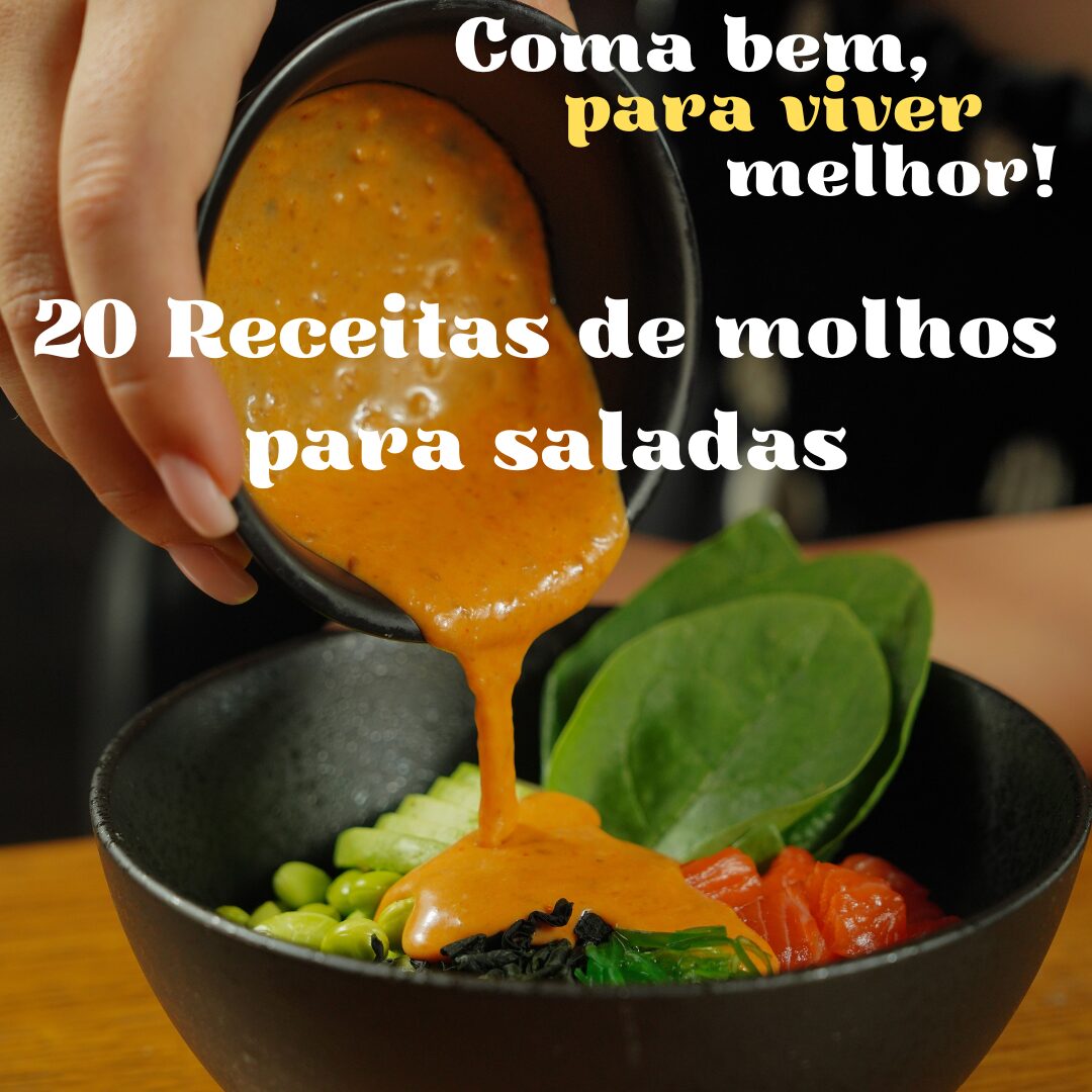 20 Receitas de Molhos Especiais e Simples para suas Saladas Emagrecedoras